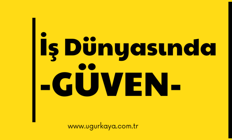 İş dünyasında güven