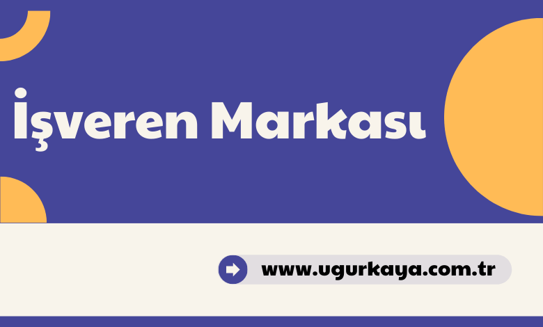 İşveren Markası