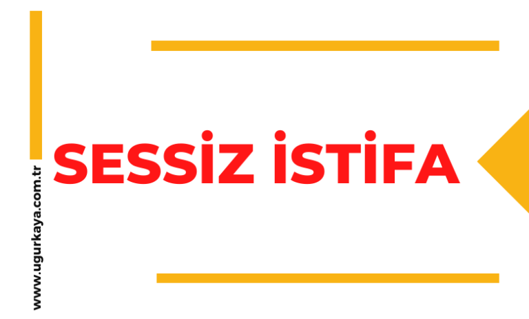 Sessiz İstifa